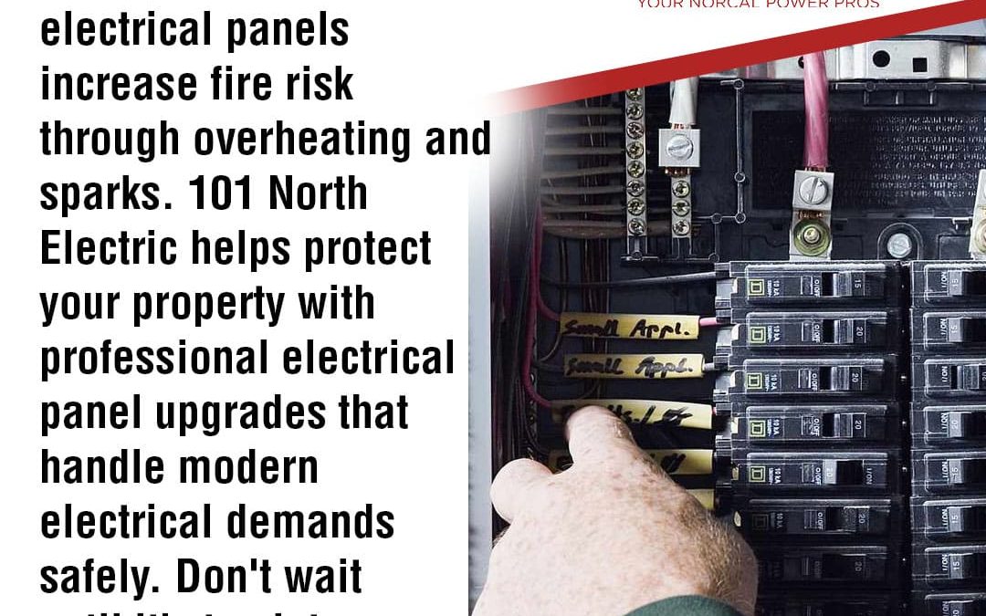 Fire Season Preparation: Signs Your Electrical Panel Needs to Be Upgraded | 101 North Electric